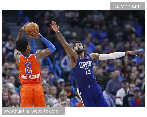 快船争冠之路艰难雷霆逆袭喜迎状元乔治价值愈发凸显 快船争冠之路艰难雷霆逆袭喜迎状元乔治价值愈发凸显