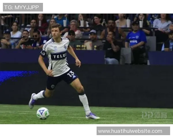 穆勒加盟温哥华后状态火热六场比赛斩获六球四助攻